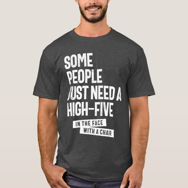 Camiseta Algunas personas solo necesitan cinco (Anverso)