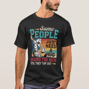 Camiseta Algunas Personas Solo Necesitan Un Abrazo Brasileñ