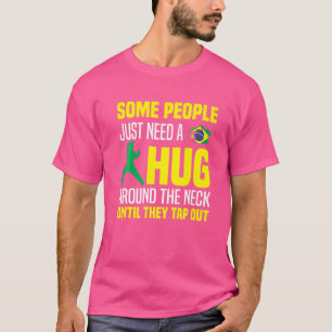 Camiseta Algunas Personas Solo Necesitan Un Gran Golpe En B