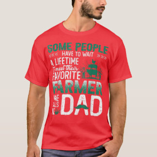 Camiseta Algunas Personas Tienen Que Esperar Para Conocer S