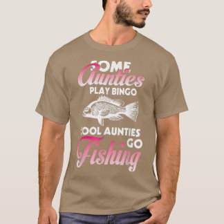 Camiseta Algunas Tías Juegan Al Bingo Las Tías De Guay Van 