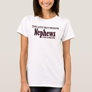 Camiseta Algunas Tías Tienen Bonitas Citas Graciosas De Los