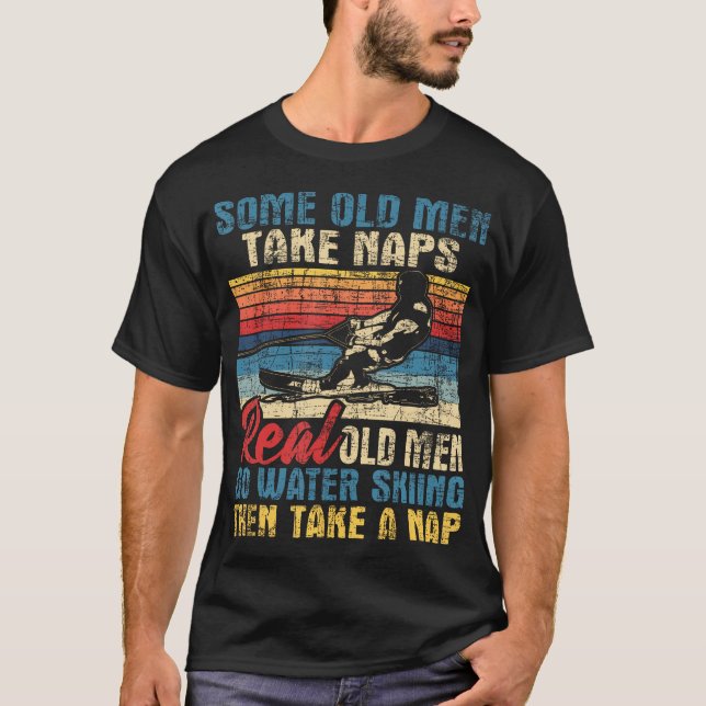 Camiseta Algunas viejas Napas Esquí Acuático Abuelo (Anverso)