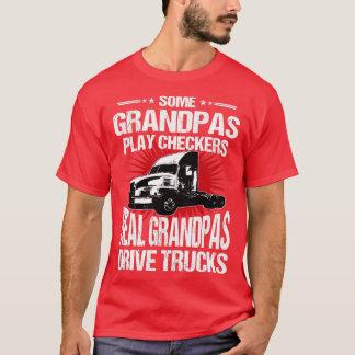 Camiseta Algunos Abuelos Juegan A Los Chequeros Camioneros 