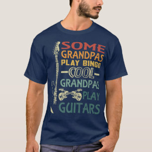 Camiseta Algunos Abuelos juegan al Bingo Guay Grandpas toca