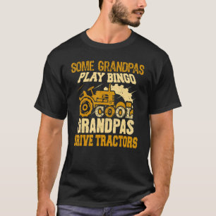 Camiseta Algunos Abuelos Juegan Bingo Guay Grandpas Drive T