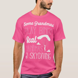 Camiseta Algunos Abuelos Juegan Bingo Los Abuelos Verdadero