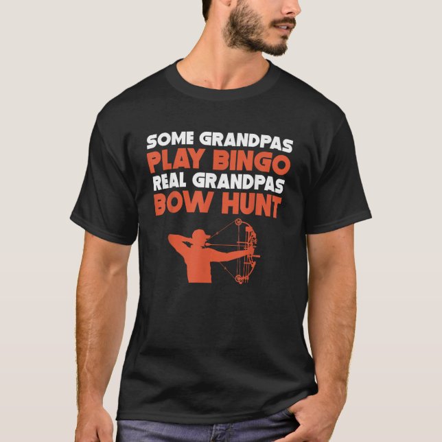 Camiseta Algunos Abuelos Juegan Bingo Real Grandpas Bow Hun (Anverso)