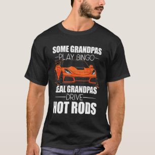 Camiseta Algunos Abuelos Juegan Bingo Real Grandpas Drive H