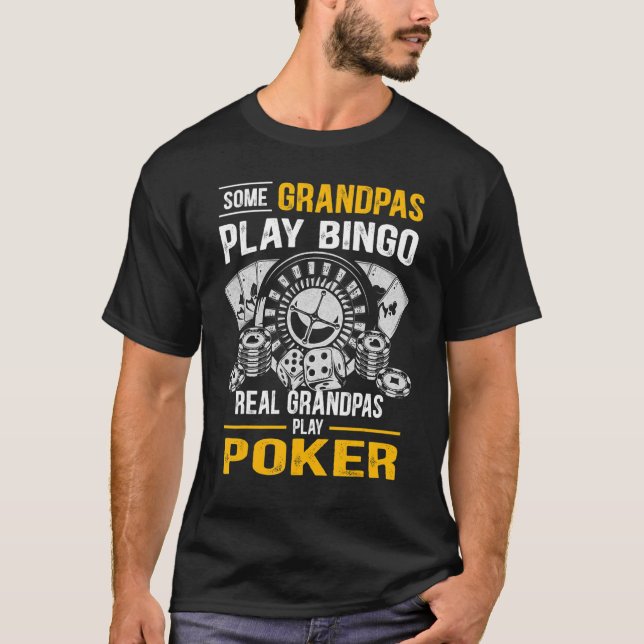 Camiseta Algunos Abuelos Juegan Bingo Real Grandpas Jugar P (Anverso)