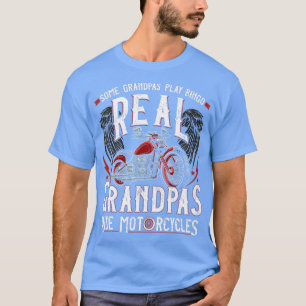 Camiseta Algunos Abuelos Juegan Bingo Real Grandpas Ride Mo