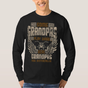 Camiseta Algunos Abuelos Juegan Bingo Real Grandpas Ride Mo