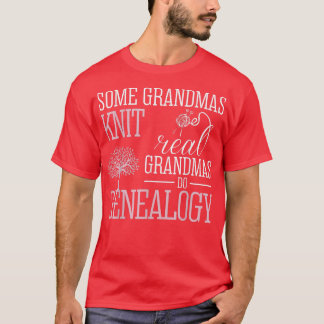 Camiseta Algunos Abuelos Knit Real Grandmas Hacen Genealogí