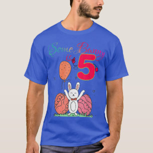 Camiseta ALGUNOS BUNNY SON 5 AÑOS DE Pascua 