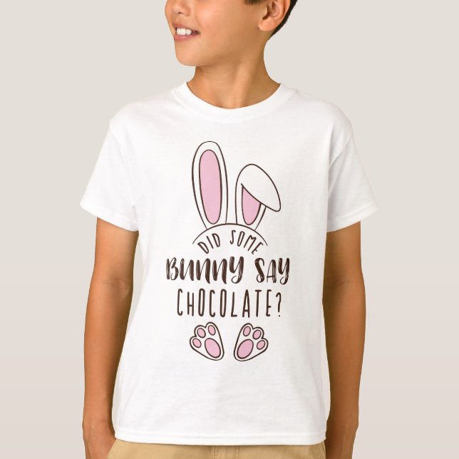 Camiseta ¿Algunos conejitos dijeron que el chocolate es una (Anverso)