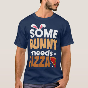 Camiseta Algunos conejitos necesitan conejo Chica Pizzawome
