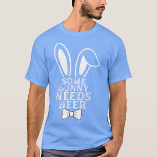 Camiseta Algunos conejitos necesitan un regalo de cerveza d