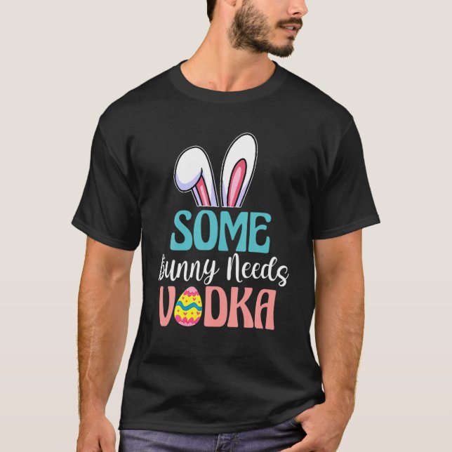 Camiseta Algunos conejitos necesitan Vodka Gracioso Vidrio  (Anverso)