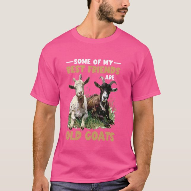 Camiseta Algunos De Mis Mejores Amigos Son Cabras Viejas - (Anverso)