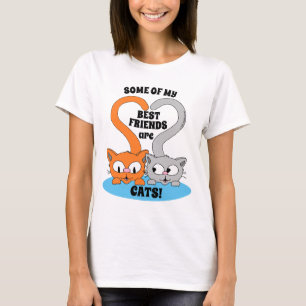 Camiseta Algunos de mis mejores amigos son GATOS! Amante de