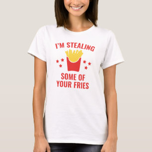 Camiseta Algunos De Tus Fries