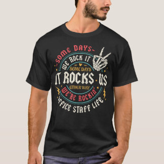 Camiseta Algunos Días Nos Gusta La Vida Del Personal De Ofi