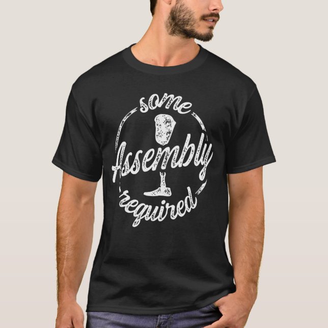 Camiseta Algunos ensamblados requieren un regalo de sobra (Anverso)