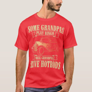 CAMISETA ALGUNOS GRANDPAS JUEGAN BINGO REAL GRANDPAS DRIVE