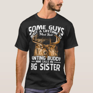 Camiseta algunos hombres esperan toda la vida para conocer
