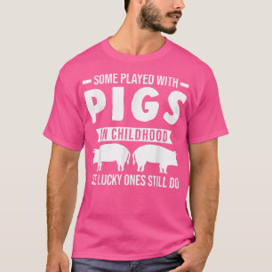Camiseta Algunos Jugaron Con Cerdos En Cerdos Infantiles530