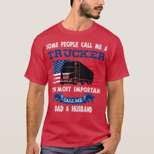 CAMISETA ALGUNOS ME LLAMAN A UN CAMIONERO QUE EL MÁS IMPORT
