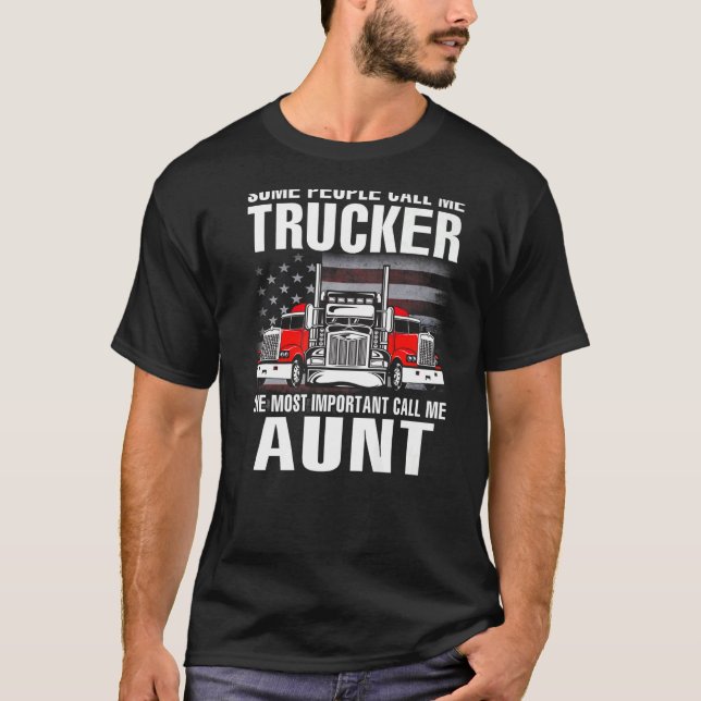 Camiseta Algunos Me Llaman Camionero El Cal Más Importante (Anverso)