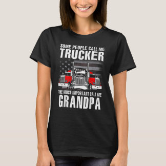 Camiseta Algunos Me Llaman Camionero La Gra Más Importante