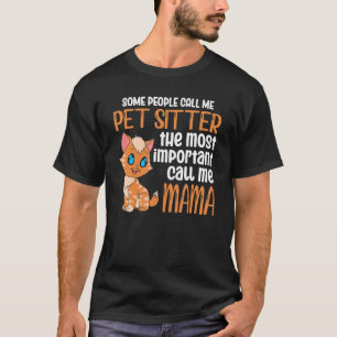 Camiseta Algunos Me Llaman Mascota Sitour Mama