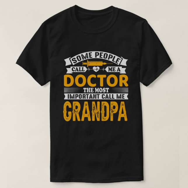Camiseta Algunos Me Llaman Médica GRANDPA (Diseño del anverso)