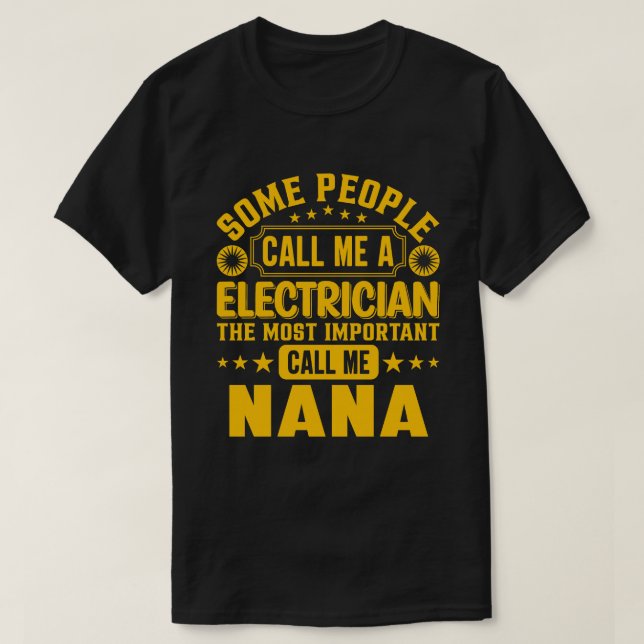 Camiseta Algunos Me Llaman NANA Electrista (Diseño del anverso)