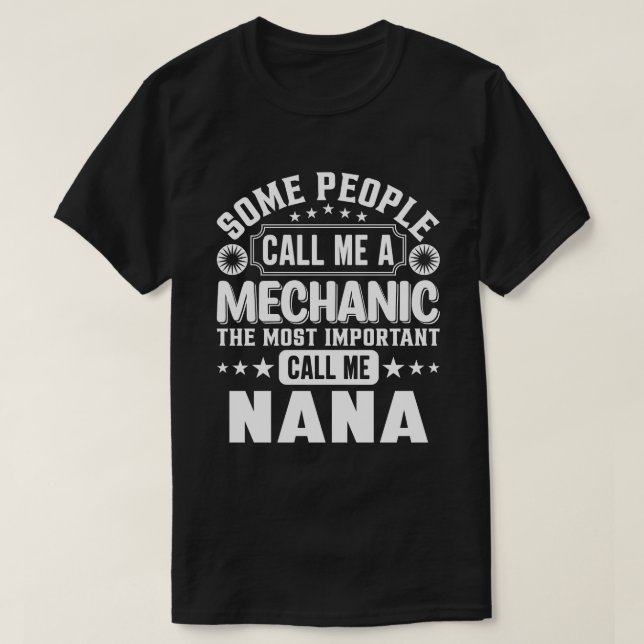 Camiseta Algunos Me Llaman NANA Mecánica (Diseño del anverso)