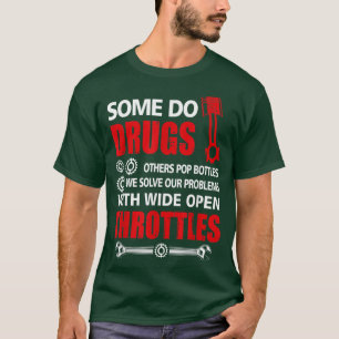 Camiseta Algunos medicamentos abren ampliamente el coche la