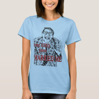 Camiseta Algunos NERD acaban de casarse conmigo