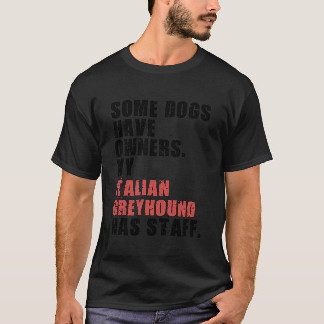 Camiseta Algunos Perros Tienen Propietarios De Mi Grisón It (Anverso)
