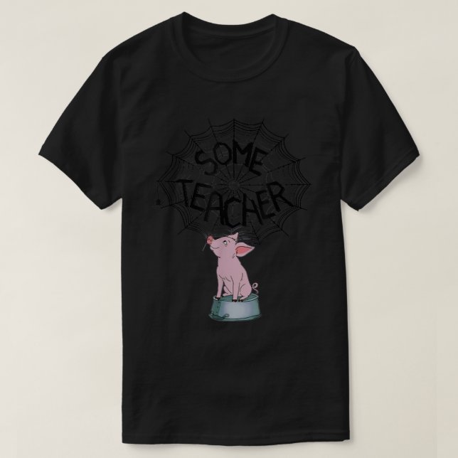 Camiseta Algunos profesores divertidos Cerdo Web 5307 (Diseño del anverso)