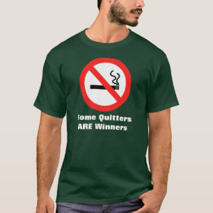 Camiseta Algunos Quitters SON ganadores