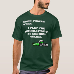 Camiseta Algunos trabajan, yo trazan