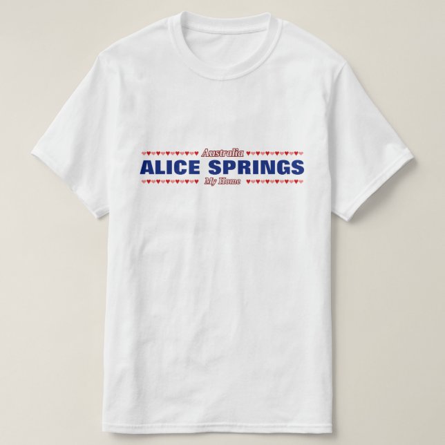 Camiseta ALICE SPRINGS - mi hogar - Australia; Corazones (Diseño del anverso)