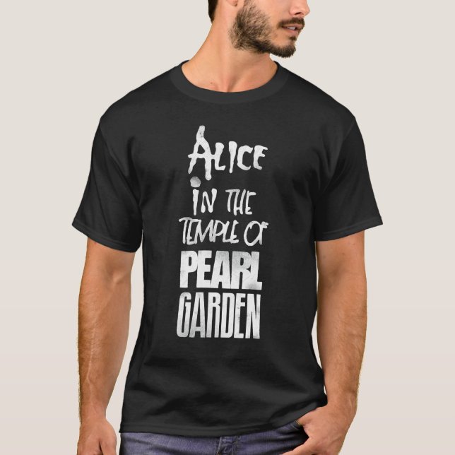 Camiseta Alices En Los Templos Del Jardín De Perlas (Anverso)
