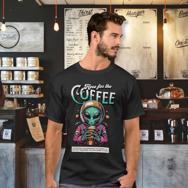 Camiseta Alien aquí para el café (Subido por el creador)