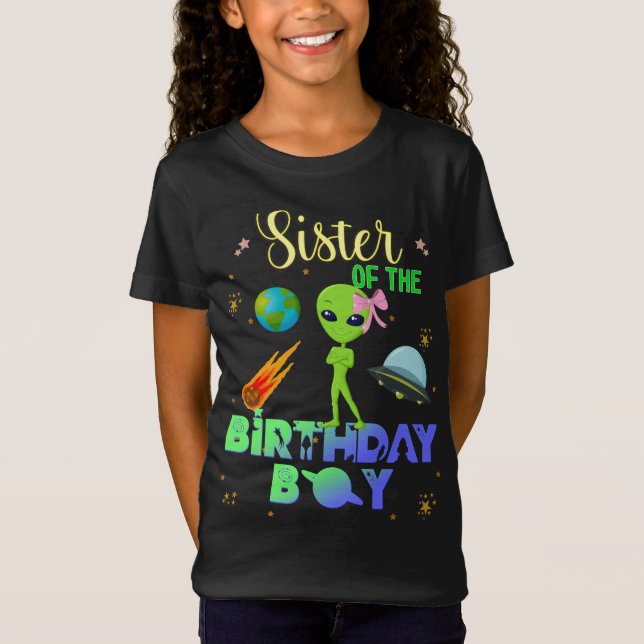 Camiseta Alien Birthday Boy Fiesta Theme Spaceship Sister (Anverso)