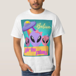 Camiseta alien cree que los chicas juegan