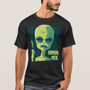 Camiseta Alien Dando Un Dedo Humans Meh Funny Alien
