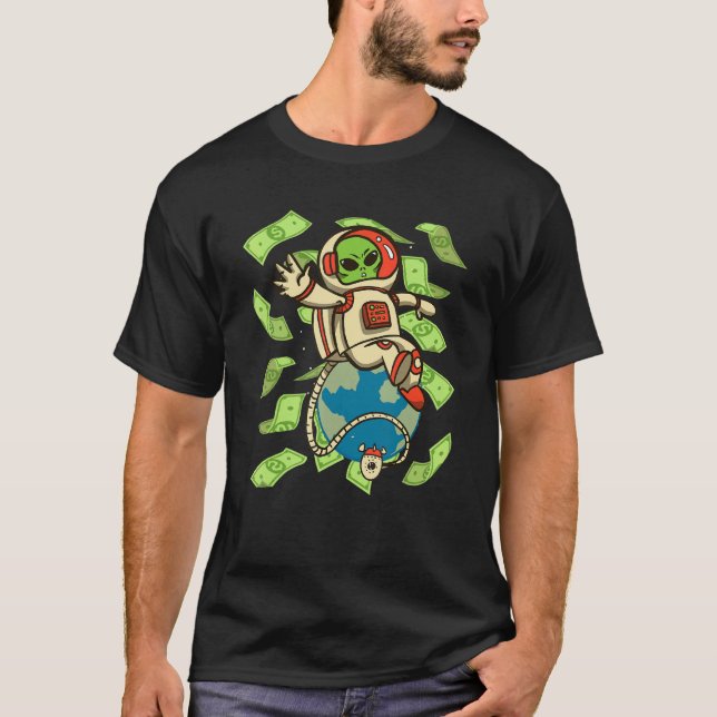 Camiseta Alien Earth Money invierte dinero en el espacio de (Anverso)